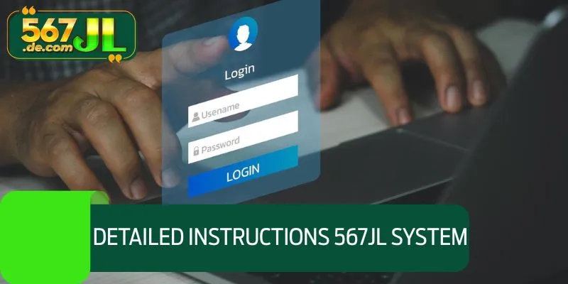Detailed instructions on how to access the 567JL system