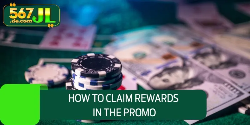 How to claim rewards in the promo