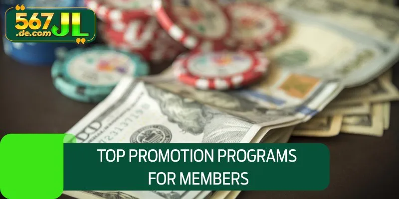 Top promotion programs for members