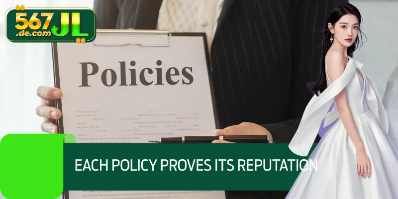 Each policy proves its reputation