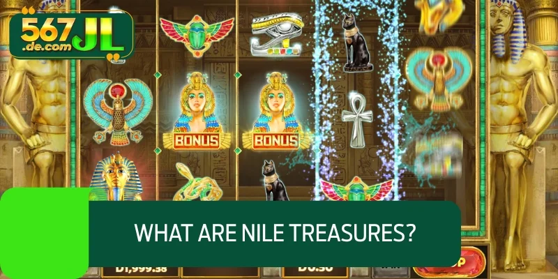 What are Nile Treasures?