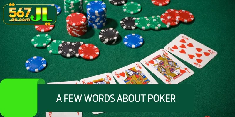A few words about poker