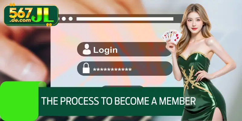 The process to become a member