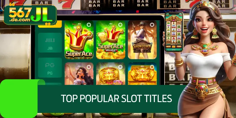 Top popular slot titles
