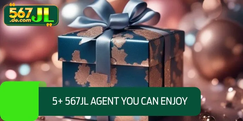 Update: 5+ 567JL Agent You Can Enjoy at 567JL